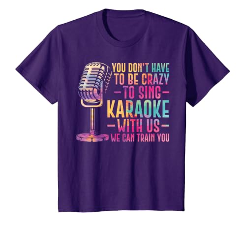 Karaoke Singer You Don't Have to Be Crazy to Sing Karaoke T-Shirt, Youth, Purple, Small