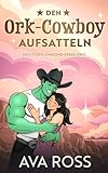 Cover zum Buch Den Ork-Cowboy aufsatteln