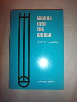 Paperback Exodus into the world (A Tower book) Book