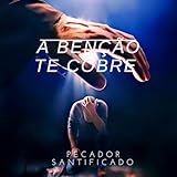Pecador Santificado