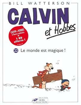 Calvin et Hobbes 22: Le monde est magique ! - Book #22 of the Calvin et Hobbes