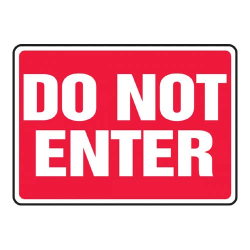 Panneau Do Not Enter rigide Accuform MADM992XL signalétique de sécurité extérieure