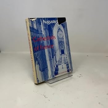 Hardcover Cathedrals of France (English and French Edition) Book