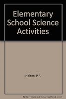 Elementary School Science Activities B001SJLMYU Book Cover