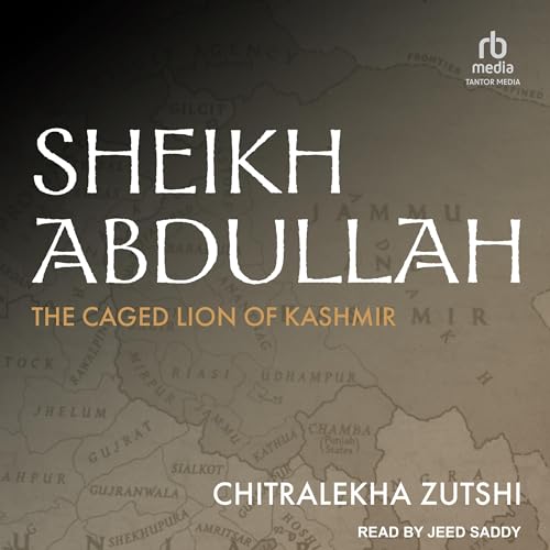 Sheikh Abdullah by Chitralekha Zutshi episode artwork