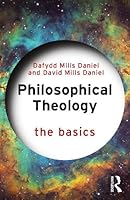 Philosophical Theology: The Basics 1032939745 Book Cover