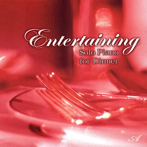 Entertaining Solo Piano For Dinner [Audio CD]