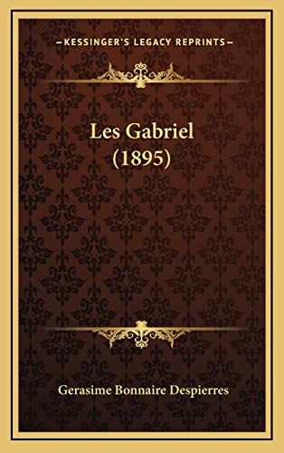 Les Gabriel (1895) (French Edition)