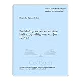  Buchfahrplan Personenzüge Heft 1205 gültig vom 02. Juni 1985 an