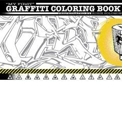 "My First" Graffiti Coloring Book
