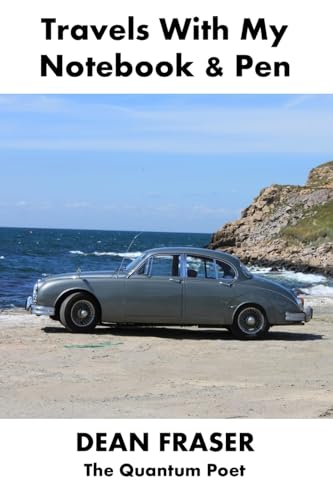 Travels With My Notebook & Pen: The Quantum Poet