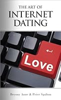 The Art of Internet Dating 1906198047 Book Cover
