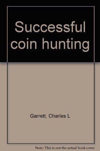 Successful coin hunting 091592028X Book Cover