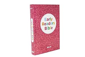 Book cover NKJV, Early Readers Bible, Hardcover, Pink: Holy Bible, New King James Version