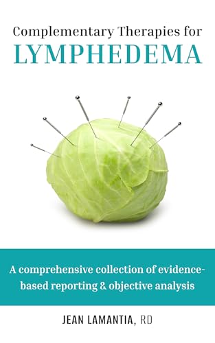 Complementary Therapies for Lymphedema (English Edition)