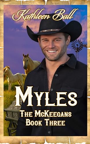 Myles: Sweet Historical Western Romance (The McKeegans Book 3)