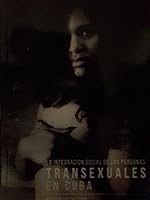 La integracion social de las personas transexuales en cuba. 9597187914 Book Cover
