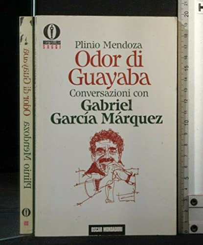 Odor di guayaba. Conversazioni con Gabriel Garcia Marquez