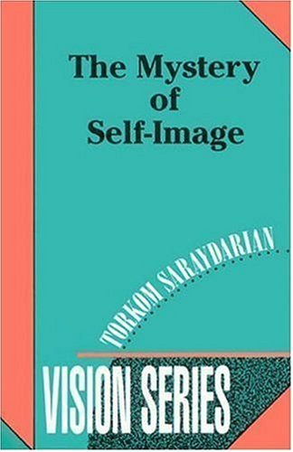 The Mystery of Self-Image (Vision Series #6)