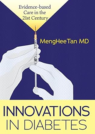 Innovations in Diabetes: Evidence Based Medicine in the 21st Century