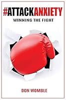 #AttackAnxiety: Winning The Fight B08BDZ2K77 Book Cover