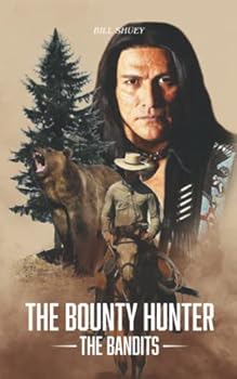 The Bounty Hunter: The Bandits