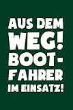 Bootsfahrer: Bootfahrer im Einsatz!: Notizbuch / Notizheft für Bootfahren Kanu Kajak Kayak A5 (6x9in) liniert mit Linien