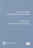  Lecturas sobre economía de la educación. Homenaje a María Jesús San Segundo