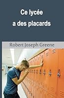 Ce lycée a des placards (French Edition) 1927124506 Book Cover