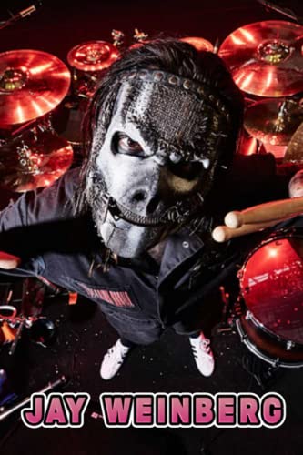 Jay Weinberg Notebook: For those who love taking notes, journalin...