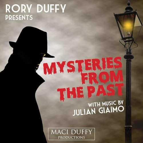 Mysteries From The Past Podcast Por Rory Duffy arte de portada