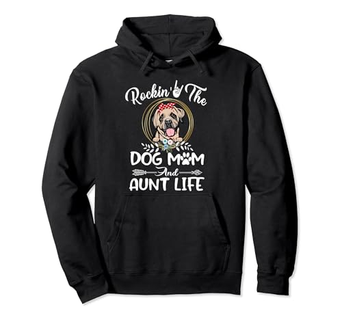 Mastiff Rocking The Dog Mom and Aunt Life Mothers Day Sudadera con Capucha