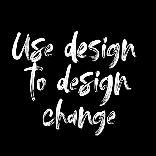 Listen to Use Design to Design Change by James Hurst episode artwork