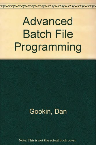 Advanced MS-DOS Batch File Programming 0830677453 Book Cover