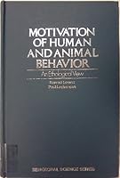 Motivation of Human and Animal Behaviour 0442248857 Book Cover