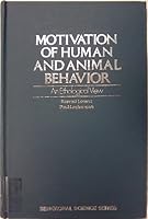 Motivation of Human and Animal Behaviour 0442248857 Book Cover