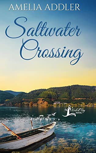 Saltwater Crossing (Westcott Bay Novel)