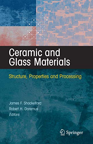 Ceramic and Glass Materials: Structure, Properties and Processing view 2