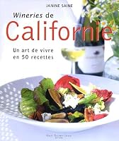 Wineries de Californie 2894551517 Book Cover
