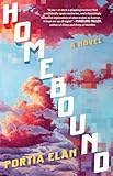 Homebound: A Novel