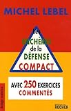  Les enchères de la défense: Compact, avec 250 exercices commentés
