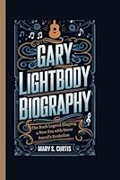 GARY LIGHTBODY BIOGRAPHY: The Rock Legend Shaping a New Era with Snow Patrol’s Evolution B0DXVLCW1T Book Cover