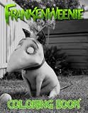 Frankenweenie Coloring Book: Interesting coloring book suitable for all ages, helping to reduce stress after studying, working tiring.– 30+ GIANT Great Pages with Premium Quality Images.