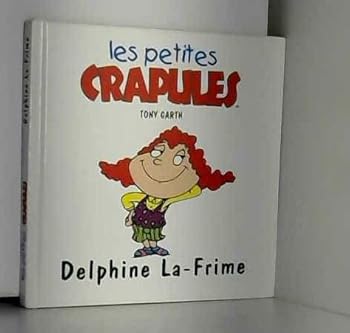 Hardcover Delphine la-Frime [French] Book