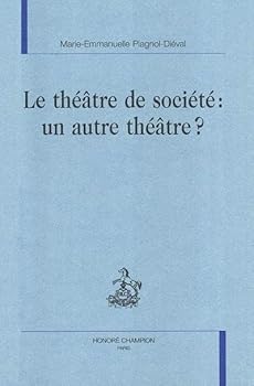 Hardcover Le théâtre de société, un autre théâtre ? [French] Book