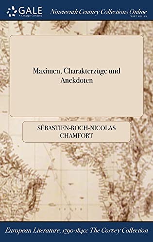 Maximen, Charakterzüge und Anekdoten (German Edition)