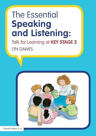 The Essential Speaking and Listening: Talk for Learning at Key Stage 2-Wow! eBook