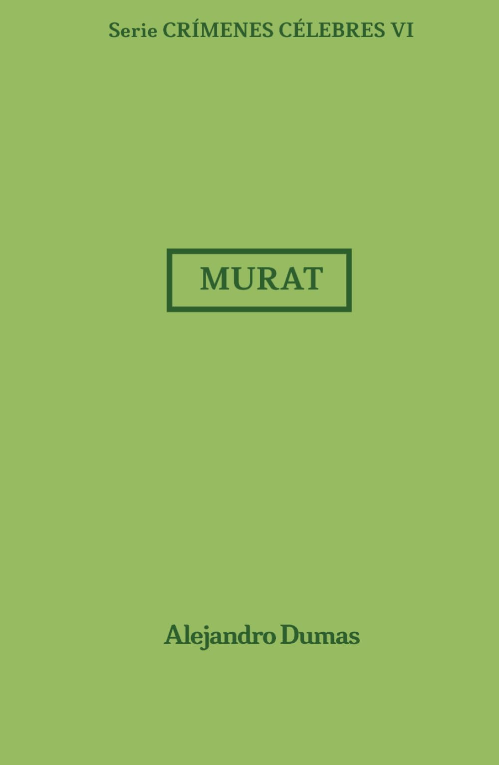 Murat: Crímenes Célebres 6