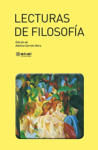 Lecturas De Filosofía: 43 (Akal Literaturas)