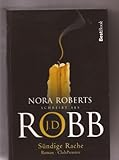 J.D. Robb. Sündige Rache